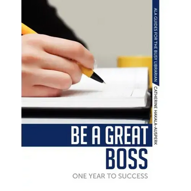 Be a Great Boss: One Year to Success