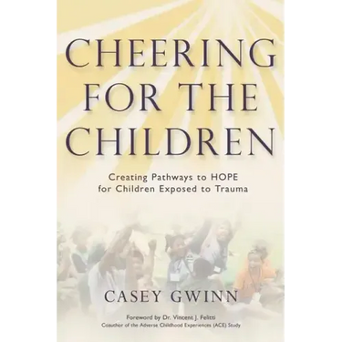 Cheering for the Children: Creating Pathways to HOPE for Children Exposed to Trauma