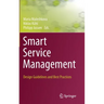 Smart Service Management: Design Guidelines and Best Practices
