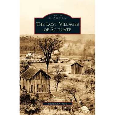 Lost Villages of Scituate