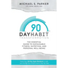 90-Day Habit Transformation