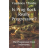 Is Prog Rock Really Progressive?