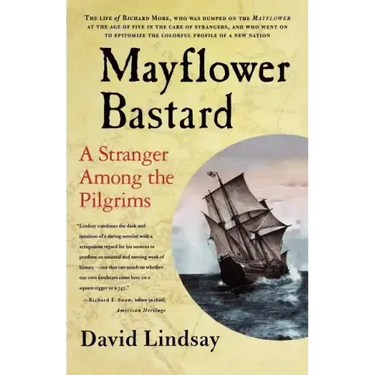 Mayflower Bastard: A Stranger Among the Pilgrims
