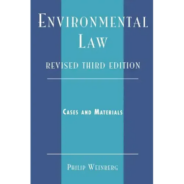 Environmental Law: Cases and Materials