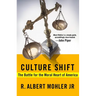 Culture Shift: The Battle for the Moral Heart of America