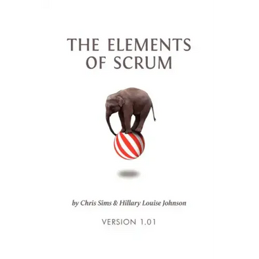 The Elements of Scrum