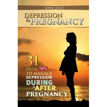 Depression & Pregnancy: 31 Useful Tips To Manage Depression During & After Pregnancy