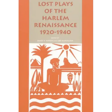 Lost Plays of the Harlem Renaissance, 1920-1940