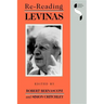 Re-Reading Levinas