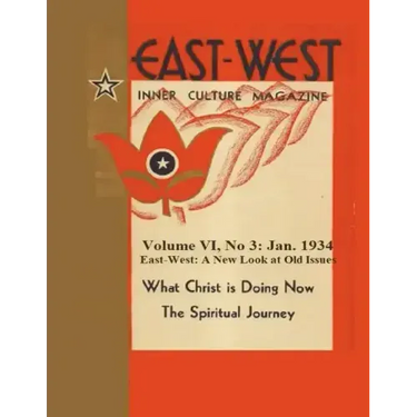 Volume VI, No 3: January 1934: East-West: A New Look at Old Issues