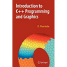 Introduction to C++ Programming and Graphics