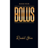 Bolus: Book Four