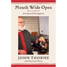 Mouth Wide Open: A Cook and His Appetite