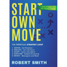 Start Own Move: A Wake Up Guide for Strategic Leaders