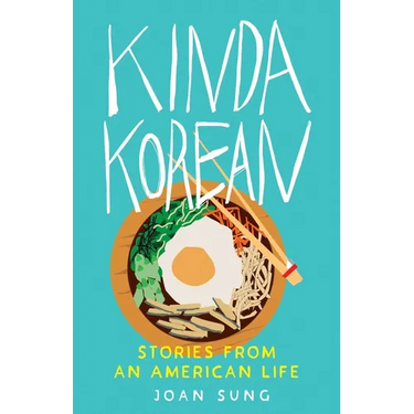 Kinda Korean: Stories from an American Life