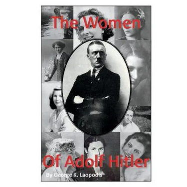 The Women of Adolf Hitler