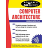 Schaum's Outline of Computer Architecture