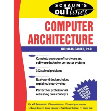 Schaum's Outline of Computer Architecture
