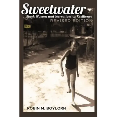 Sweetwater: Black Women and Narratives of Resilience, Revised Edition