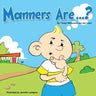 Manners Are...?