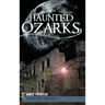 Haunted Ozarks