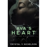 Ava's Heart: Book One: Discovered