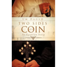 Two Sides of a Coin