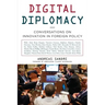 Digital Diplomacy: Conversations on Innovation in Foreign Policy