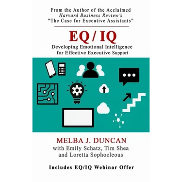 Eq/IQ: Developing Emotional Intelligence for Effective Executive Support