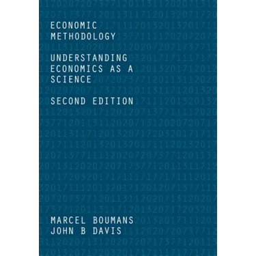 Economic Methodology: Understanding Economics as a Science