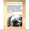 The Pythagorean diet, of vegetables only, conducive to the preservation of health, and the cure of diseases. A discourse delivered at Florence, in the