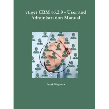 vtiger CRM v6.2.0 - User and Administration Manual