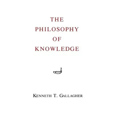 The Philosophy of Knowledge