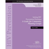 Setting HIV Prevention Priorities: A Guide for Community: Planning Groups
