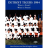 Detroit Tigers 1984: What a Start! What a Finish!