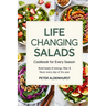 Life-Changing Salads Cookbook for Every Season: Build Bowls of Energy, Fiber & Flavor Every Day of the Year