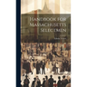 Handbook for Massachusetts Selectmen