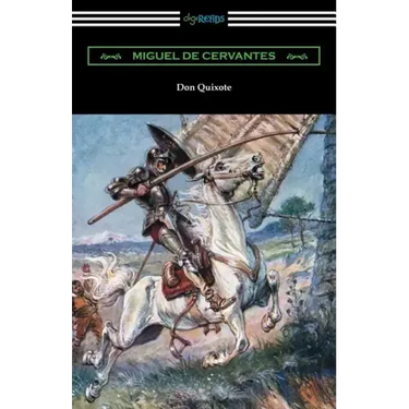 Don Quixote (Translated with an Introduction by John Ormsby)