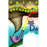 Tales of the Unexpected