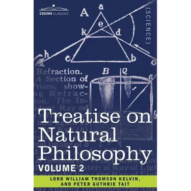 Treatise on Natural Philosophy: Volume 2