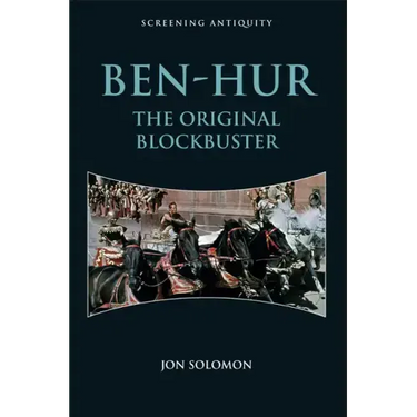Ben-Hur: The Original Blockbuster