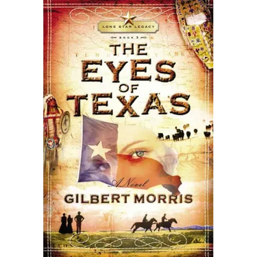 The Eyes of Texas: Lone Star Legacy, Book 3