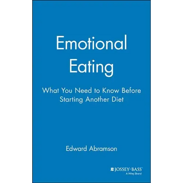 Emotional Eating: What You Need to Know Before Starting Your Next Diet