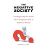 The Negative Society