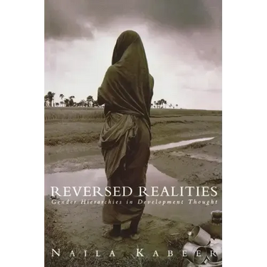 Reversed Realities: Gender Hierarchies in Development Thought