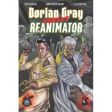 Dorian Gray vs. Reanimator