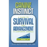 Canine Instinct: A Guide to Survival and Advancement in Corporate America