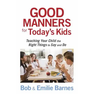 Good Manners for Today's Kids