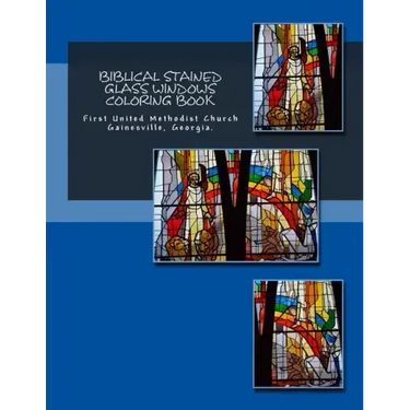 Biblical Stained Glass Windows Coloring Book: Learning the Bible Through Stained Glass