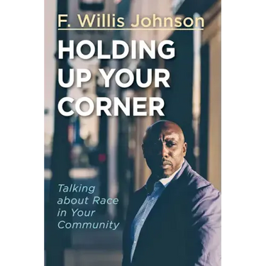 Holding Up Your Corner: Talking about Race in Your Community